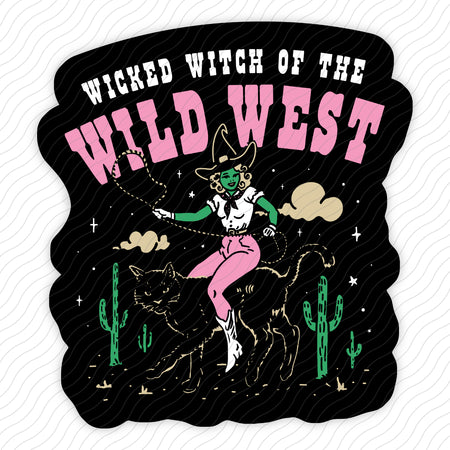 Wicked Witch Of The Wild West Sticker