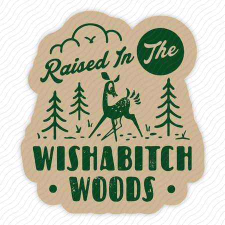 Wishabitch Woods Sticker