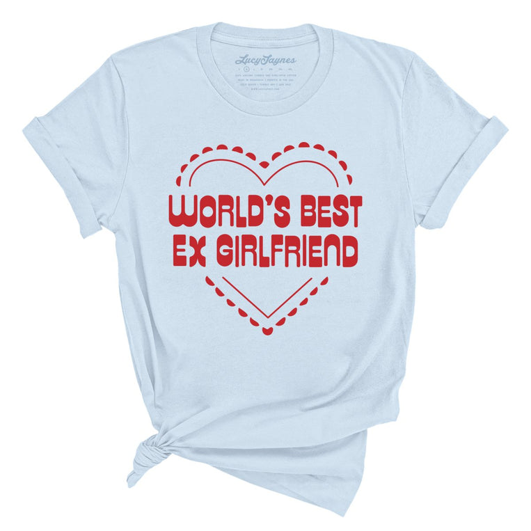 World's Best Ex Girlfriend - Light Blue - Front