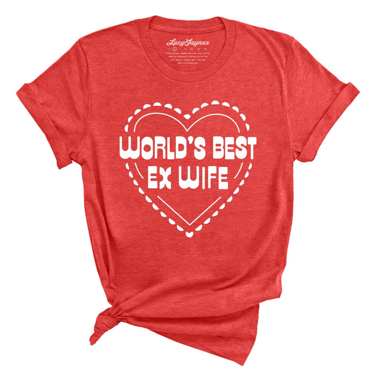 World's Best Ex Wife - Heather Red - Unisex T-Shirt