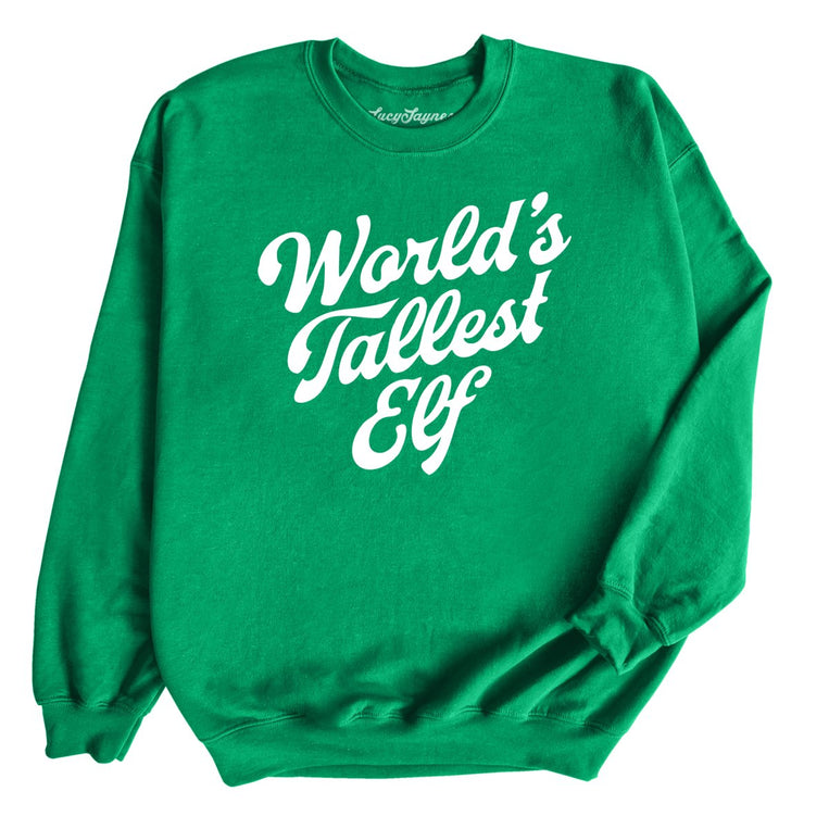 World's Tallest Elf - Irish Green - Unisex Sweatshirt