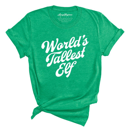 World's Tallest Elf Tee