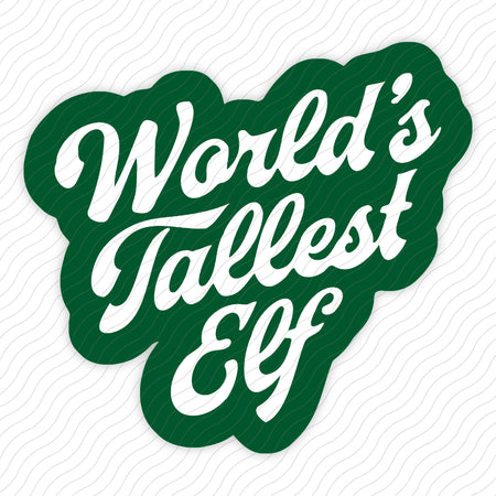 World's Tallest Elf Sticker
