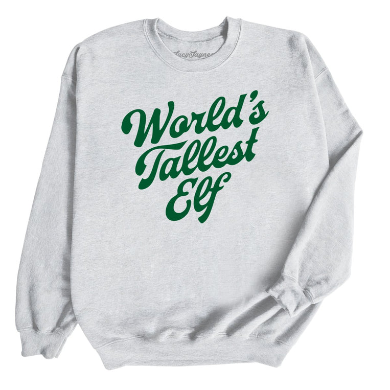 World's Tallest Elf - Ash - Unisex Sweatshirt