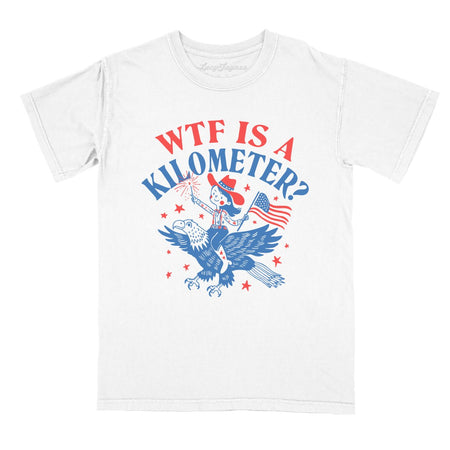 WTF Is A Kilometer Comfort Colors Tee