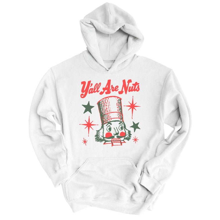 Y'all Are Nuts - White - Unisex Hoodie