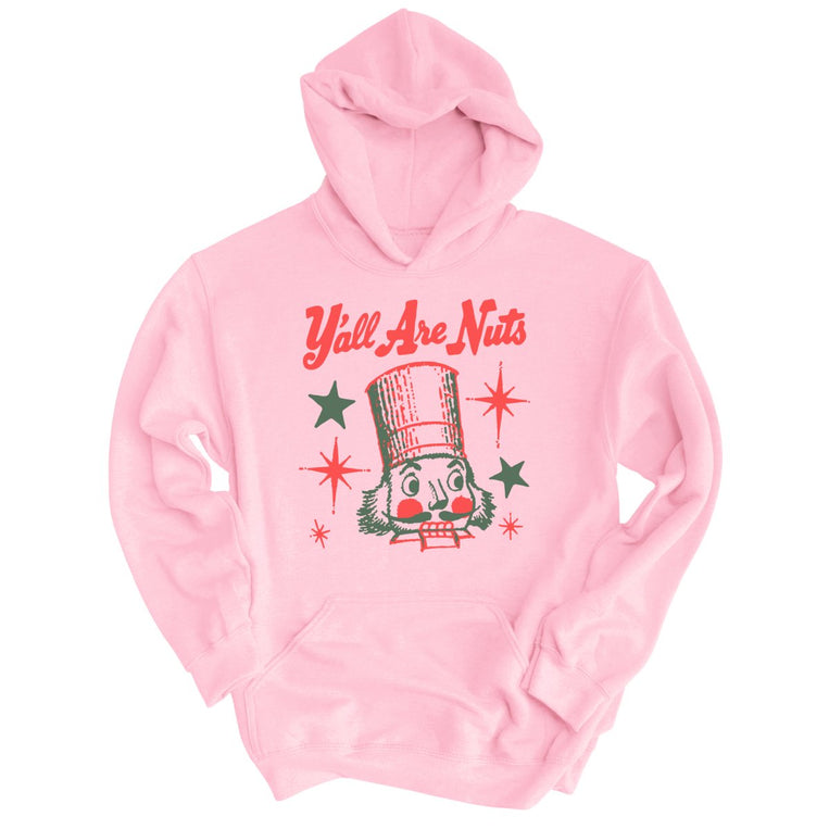 Y'all Are Nuts - Light Pink - Unisex Hoodie