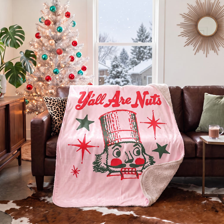 Y'all Are Nuts Sherpa Blanket