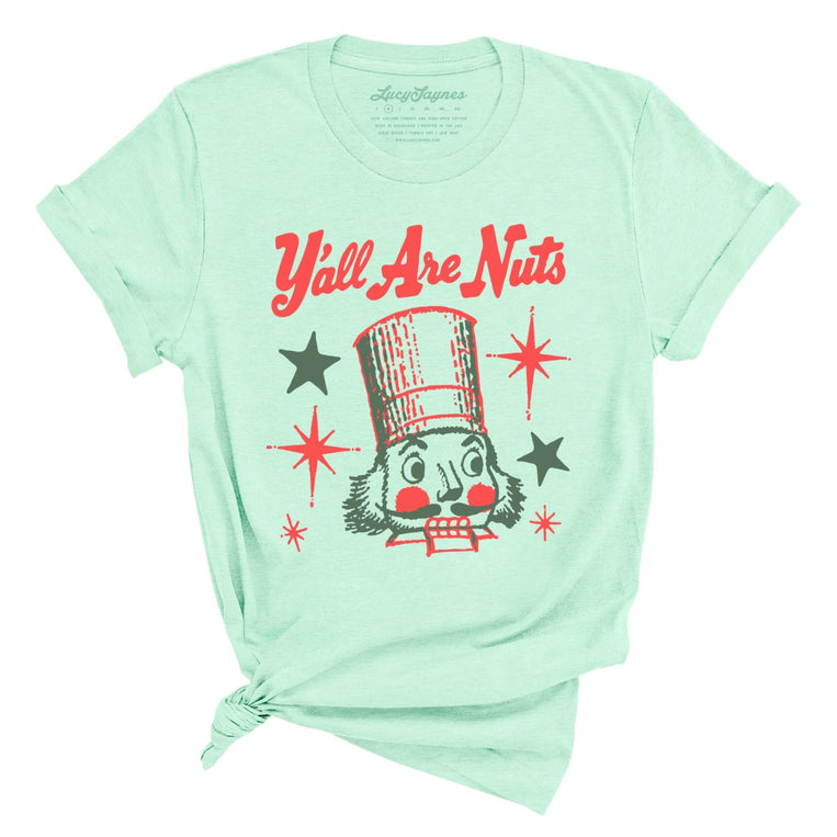 Y'all Are Nuts - Heather Mint - Unisex T-Shirt