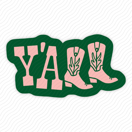 Y'all Boots Sticker