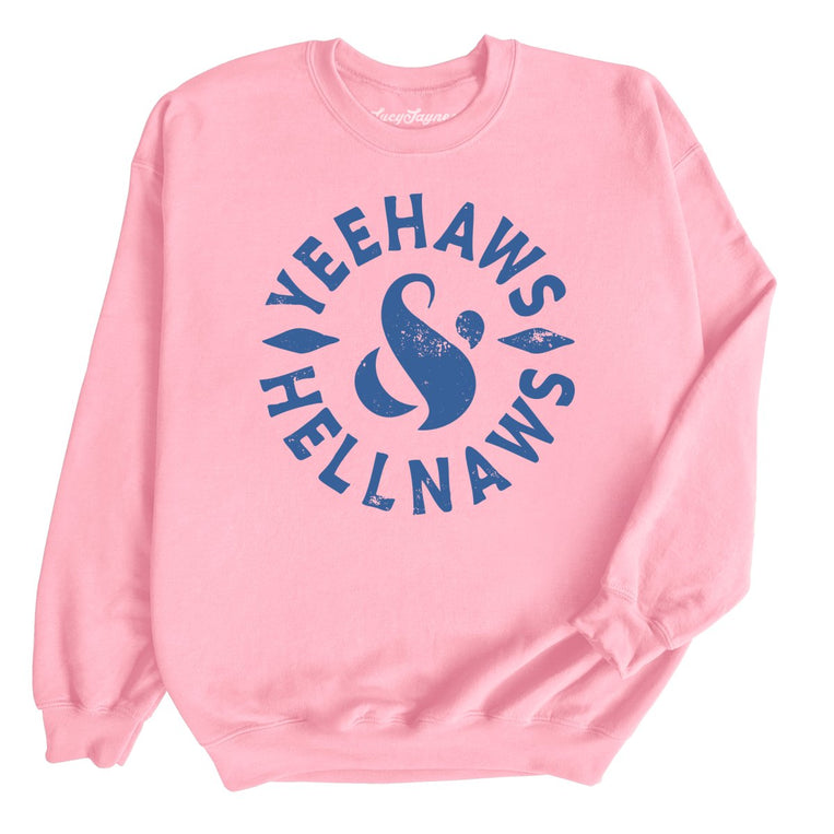 Yeehaws and Hellnaws - Light Pink - Full Front