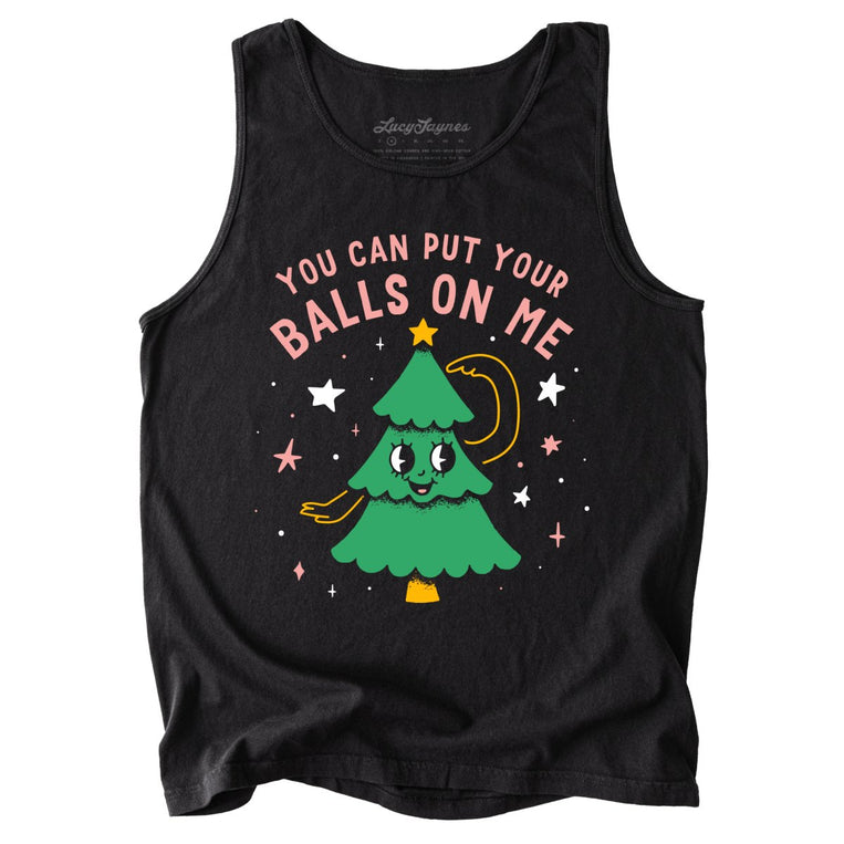 You Can Put Your Balls On Me Comfort Colors Graphic Tank Top