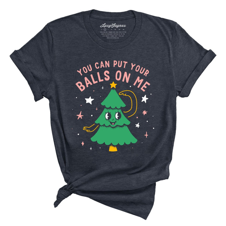 You Can Put Your Balls On Me - Heather Navy - Full Front