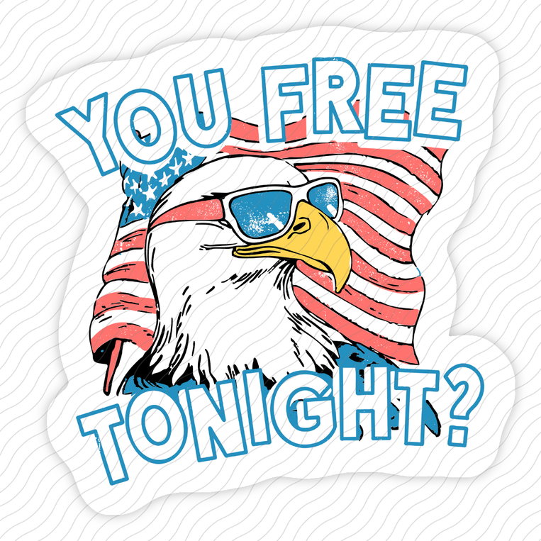 You Free Tonight? - Sticker