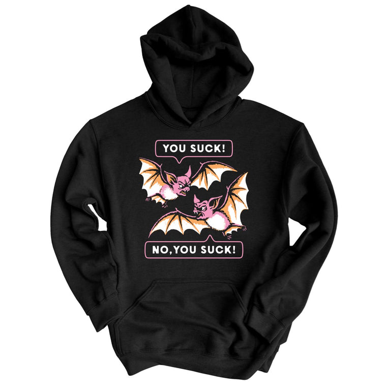 You Suck Bats - Black - Unisex Hoodie
