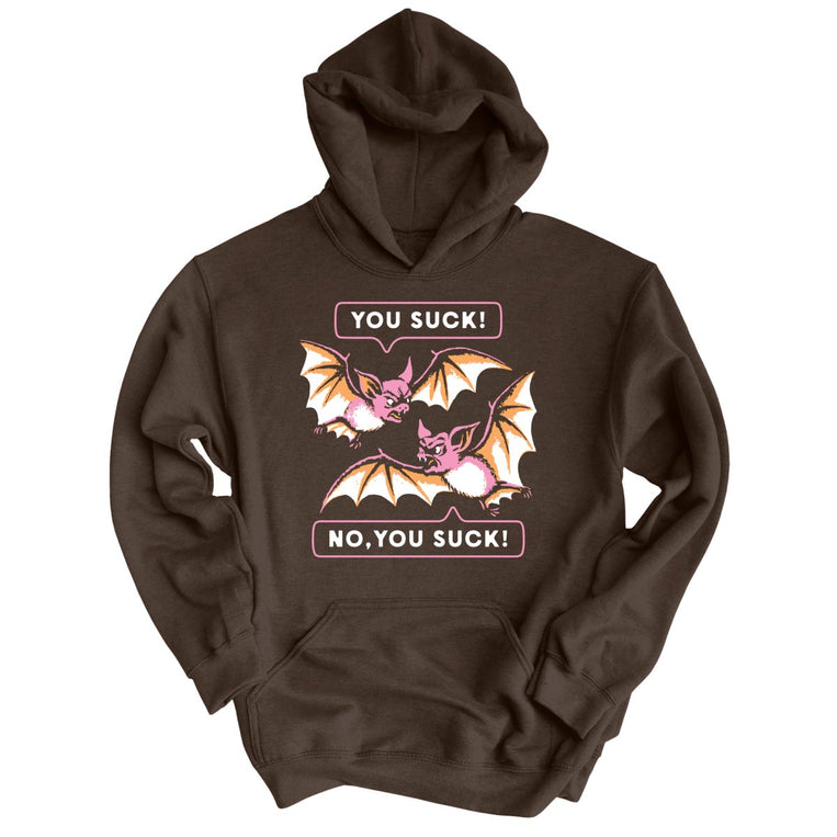You Suck Bats - Dark Chocolate - Unisex Hoodie