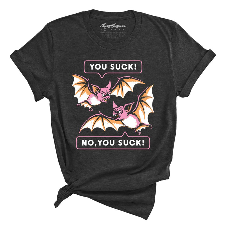 You Suck Bats - Dark Grey Heather - Unisex T-Shirt