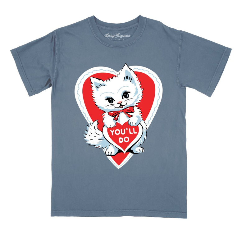 You'll Do - Blue Jean - Comfort Colors Tee