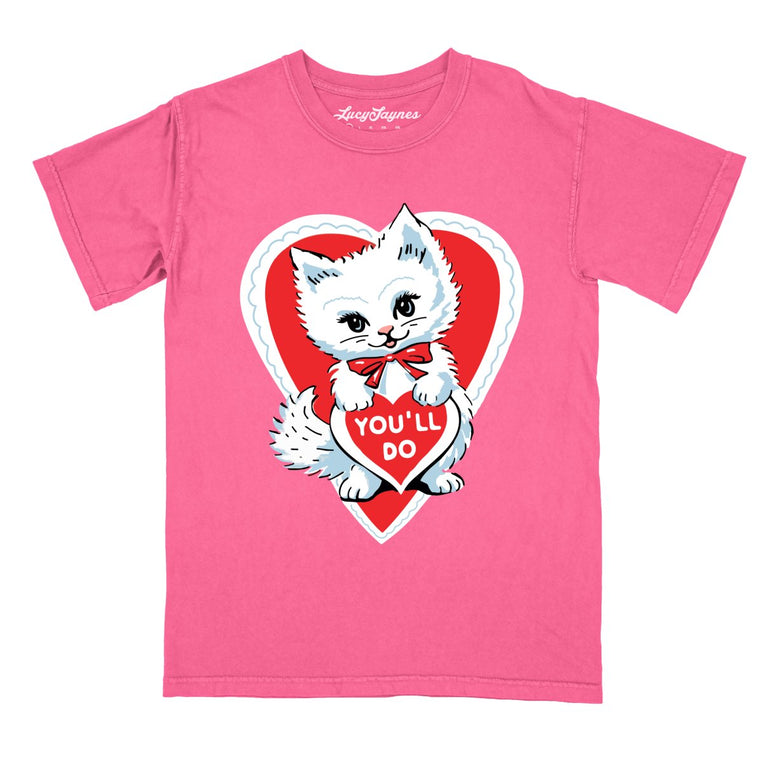 You'll Do - Crunchberry - Comfort Colors Tee