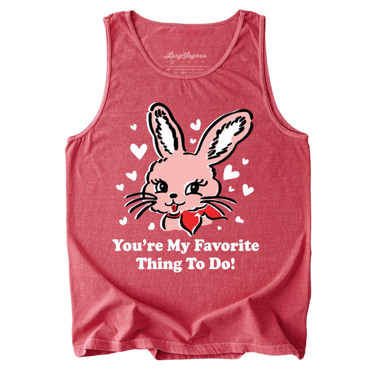 You're My Favorite Thing To Do Comfort Colors Graphic Tank Top - Crimson