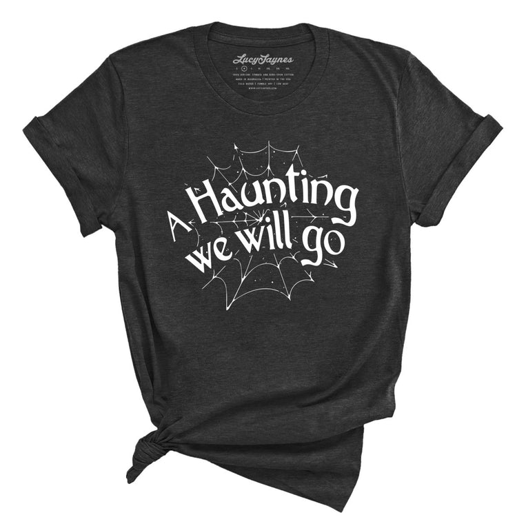 A Haunting We Will Go - Dark Grey Heather - Full Front