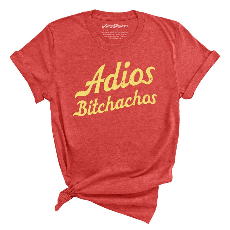 Adios Bitchachos - Heather Red - Full Front