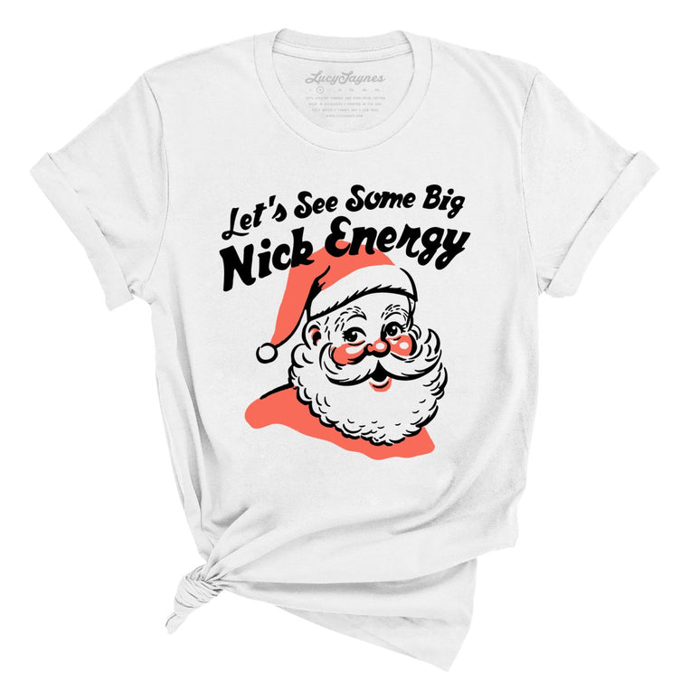 Big Nick Energy - White - Full Front