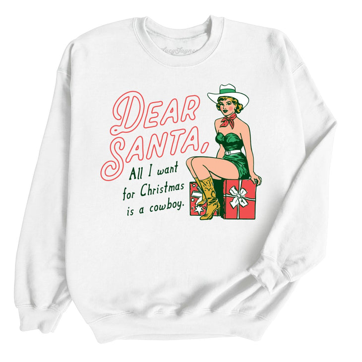 Dear Santa Cowboy Sweatshirt
