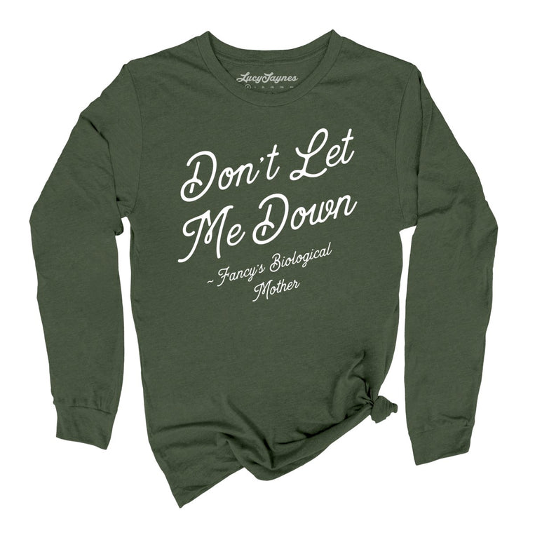 Don't Let Me Down - Military Green - Full Front