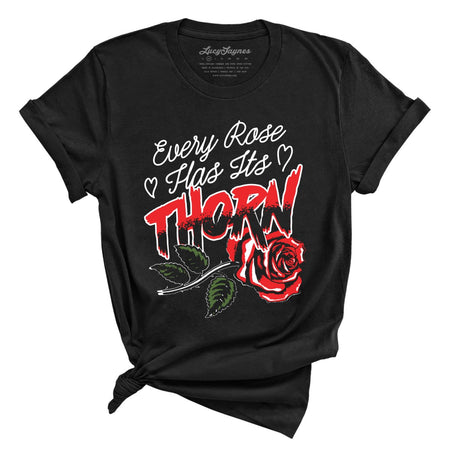 Every Rose Has It's Thorn Tee