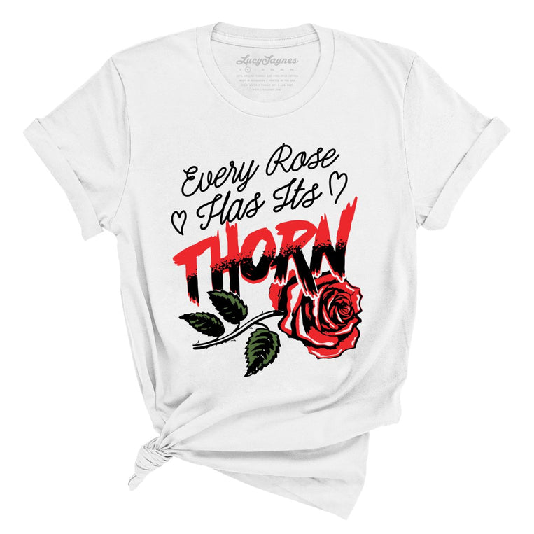 Every Rose Has It's Thorn - White - Full Front