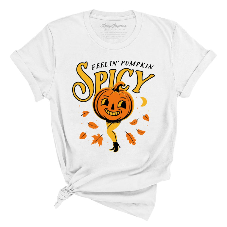 Feelin' Pumpkin Spicy - White - Full Front