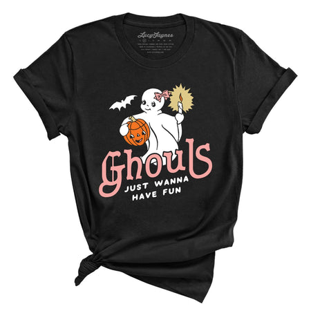 Ghouls Just Wanna Have Fun Tee