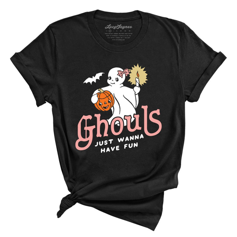 Ghouls Just Wanna Have Fun - Black - Full Front