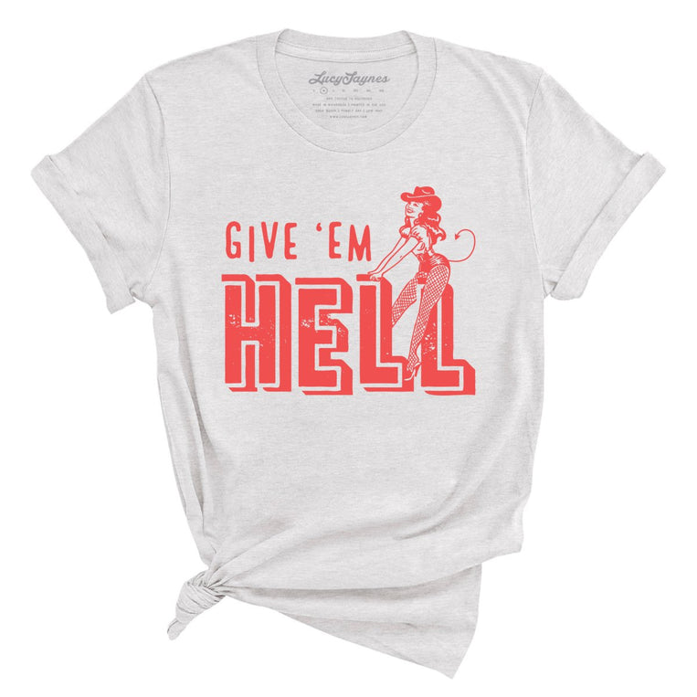 Give 'em Hell - Ash - Full Front