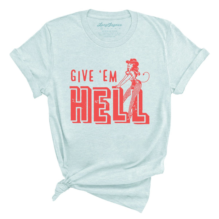 Give 'em Hell - Heather Ice Blue - Full Front