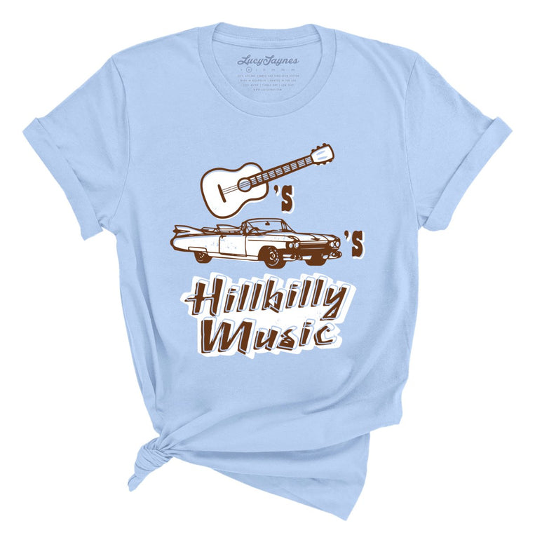 Guitars Cadillacs Hillbilly Music - Baby Blue - Full Front