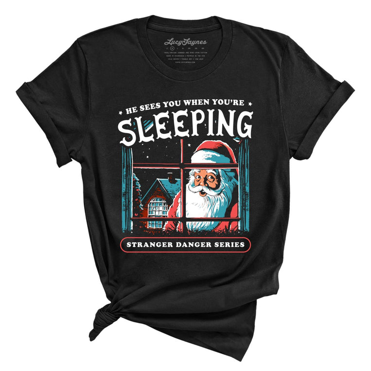 He Sees You When You're Sleeping - Black - Full Front