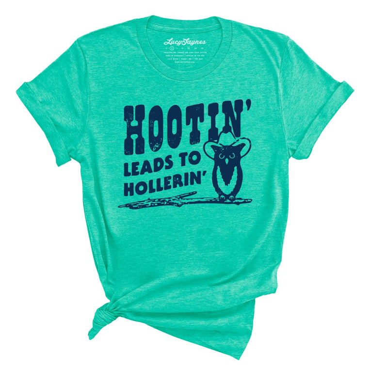 Hootin' Leads to Hollerin' - Heather Sea Green - Full Front