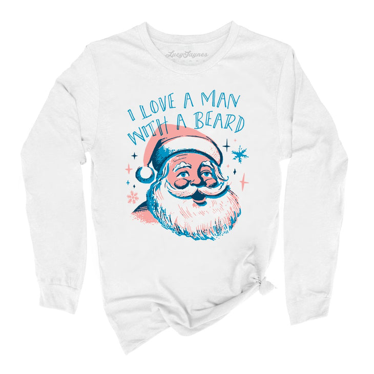 I Love a Man With a Beard Long Sleeve Tee