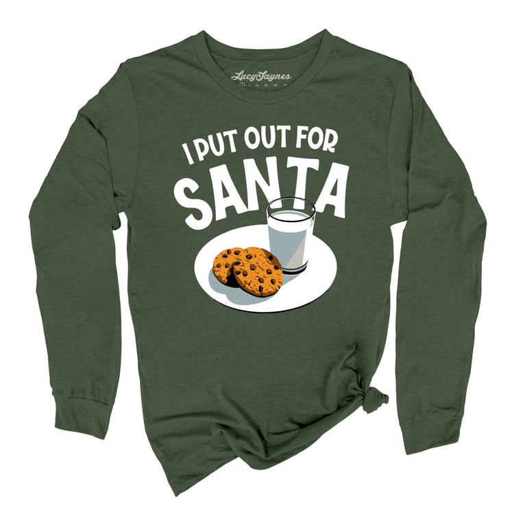 I Put Out For Santa - Military Green - Full Front