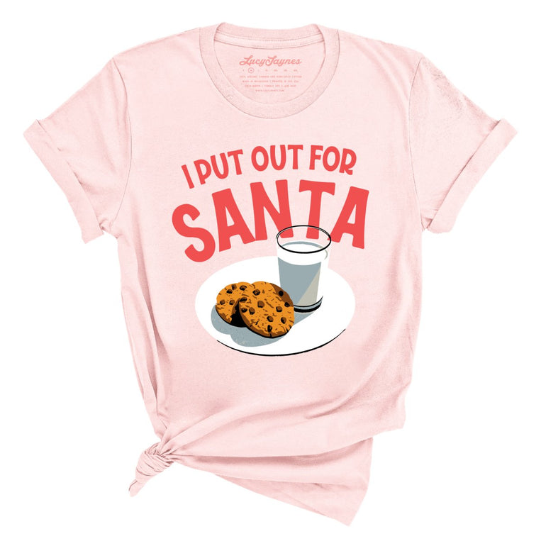 I Put Out For Santa - Soft Pink - Full Front
