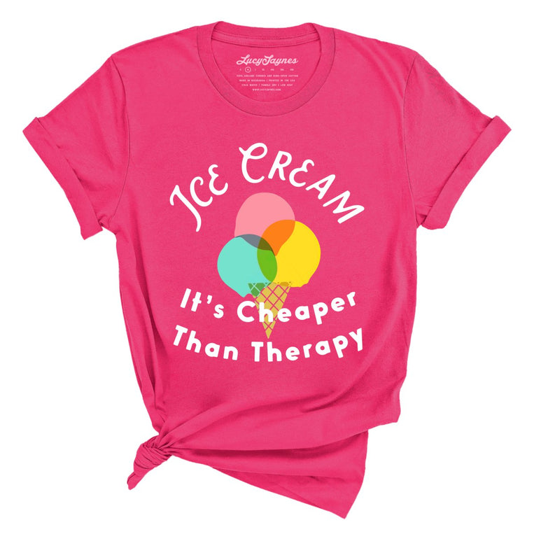 Ice Cream Cheaper Than Therapy - Fuchsia - Full Front