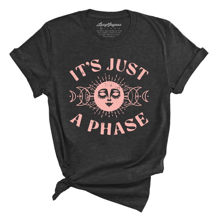 It's Just A Phase - Dark Grey Heather - Full Front