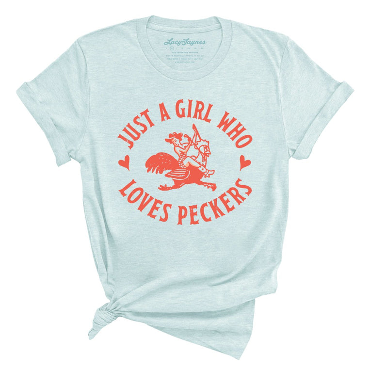 Just a Girl Who Loves Peckers - Heather Ice Blue - Full Front