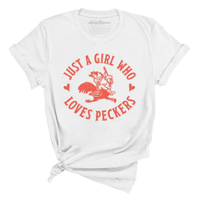 Just a Girl Who Loves Peckers - White - Full Front