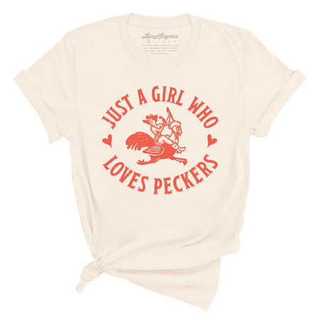 Just a Girl Who Loves Peckers Tee