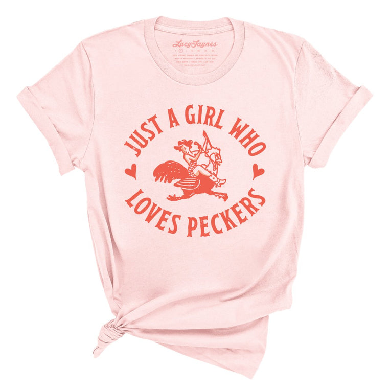 Just a Girl Who Loves Peckers - Soft Pink - Full Front
