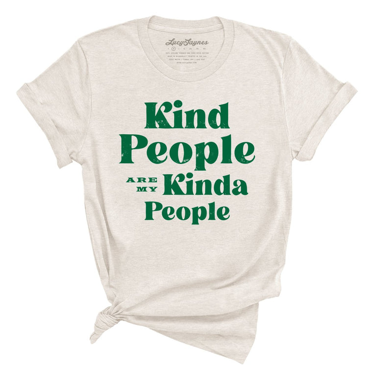 Kind People Are My Kinda People - Heather Dust - Full Front