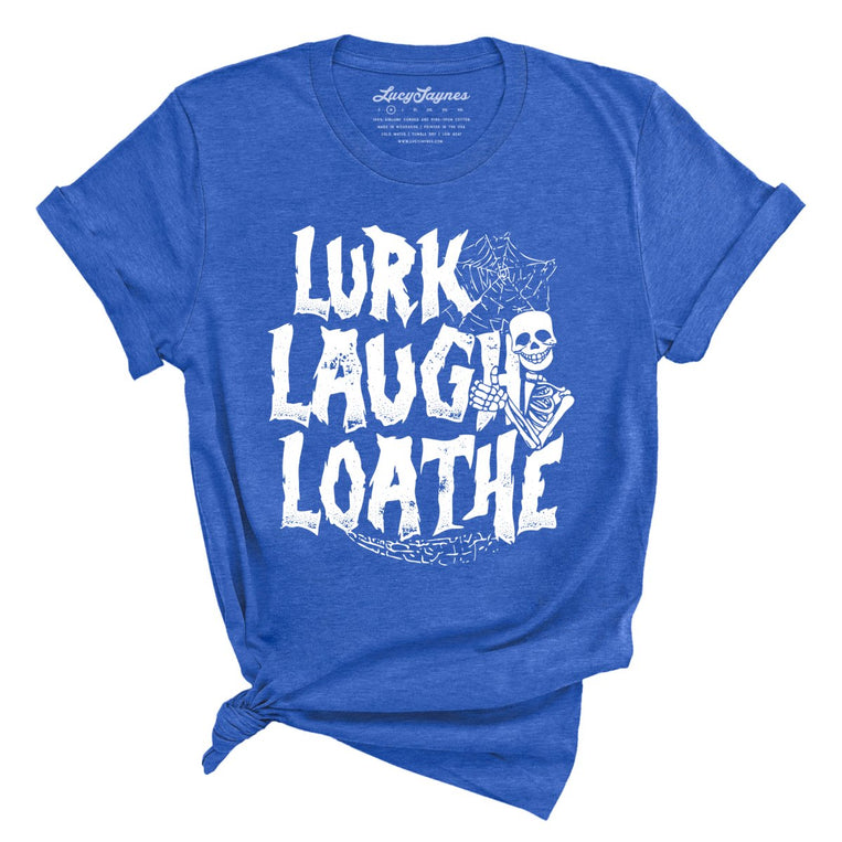 Lurk Laugh Loathe - Heather True Royal - Full Front